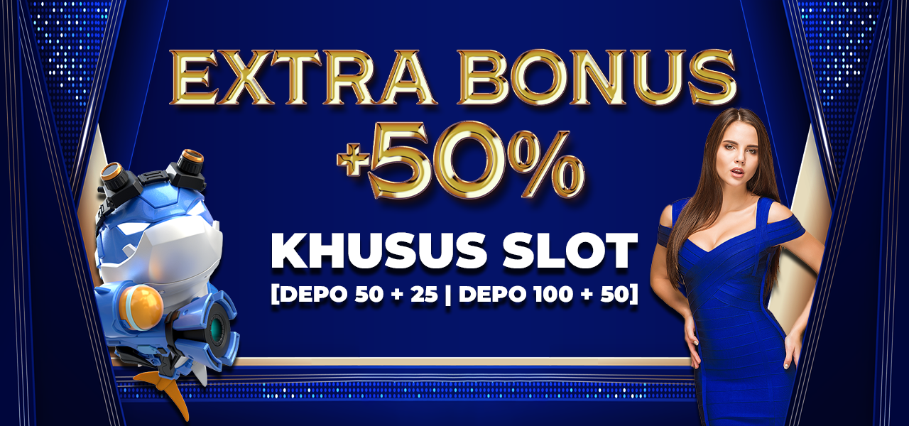 EXTRA WELCOME BONUS +50%