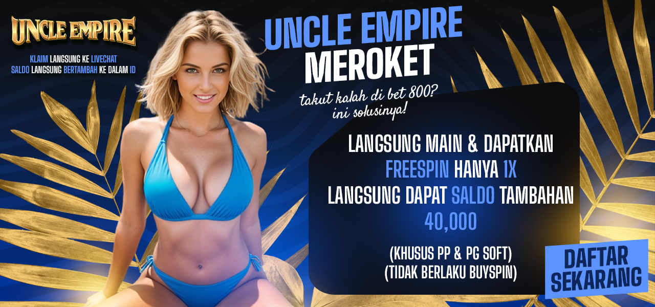 UNCLE EMPIRE MEROKET